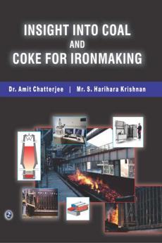 Insight Into Coal and Coke For Iron Making