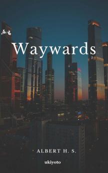 Waywards