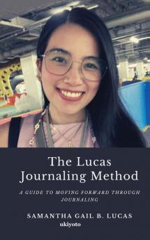 The Lucas Journaling Method