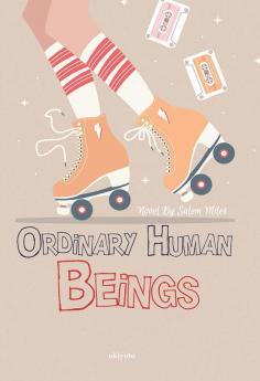 Ordinary Human Beings