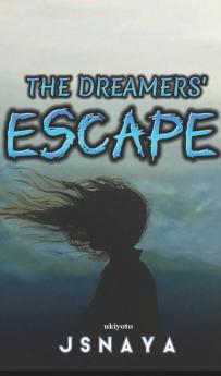 The Dreamer's Escape