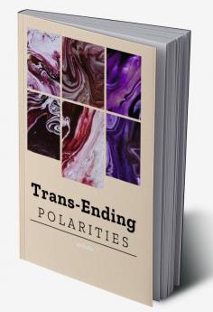 Trans-ending polarities