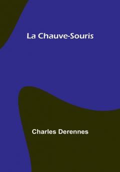 La Chauve-Souris