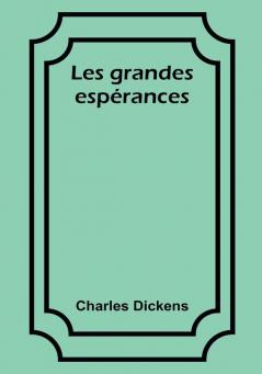 Les grandes esperances