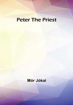 Peter the Priest