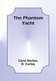 The Phantom Yacht