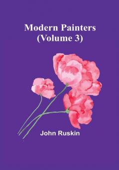 Modern Painters | Volume 3