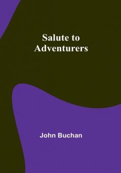 Salute to Adventurers