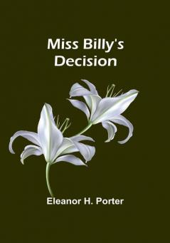 Miss Billy's Decision