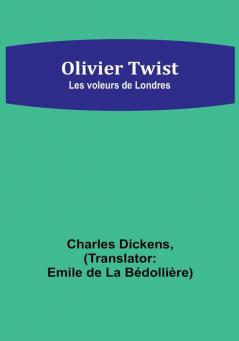 Olivier Twist: Les voleurs de Londres