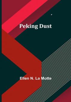 Peking Dust