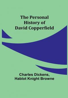 The Personal History of David Copperfield