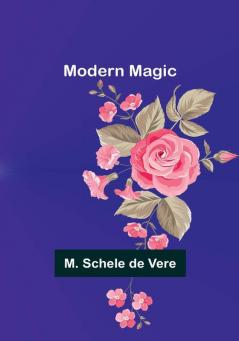 Modern Magic