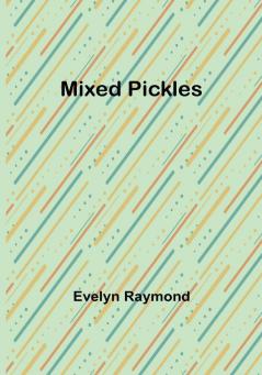 Mixed Pickles