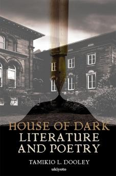 House of Dark Literature and Poetry