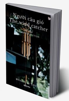 Người câu gió/The wind catcher