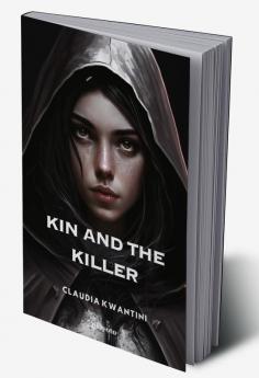 Kin and The Killer