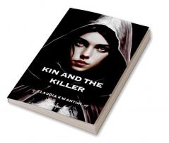 Kin and The Killer