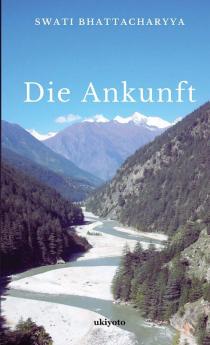 Die Ankunft