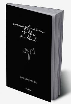Cacophonies of the Wilted