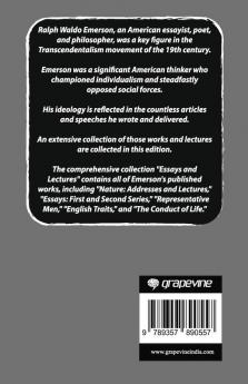 Emerson: Essays and Lectures: Nature: Addresses and Lectures / Essays: First and Second Series / Representative Men / English Traits / The Conduct of Life