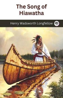 The Song of Hiawatha