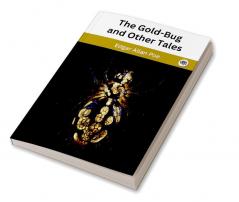 The Gold-Bug and Other Tales