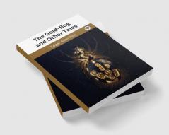 The Gold-Bug and Other Tales