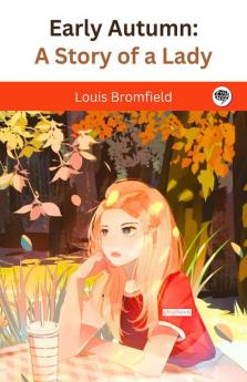 Early Autumn: A Story of a Lady