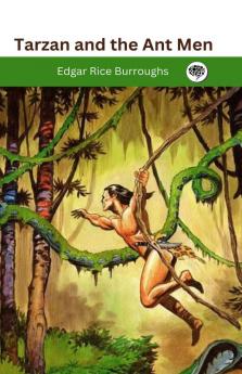 Tarzan and the Ant Men (Tarzan #10)