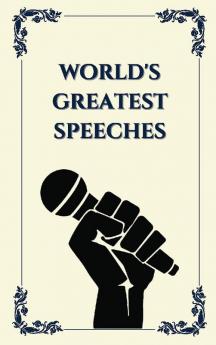 World's Greatest Speeches (Deluxe Hardbound Edition)