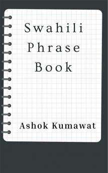 Swahili Phrase Book