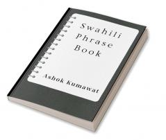 Swahili Phrase Book