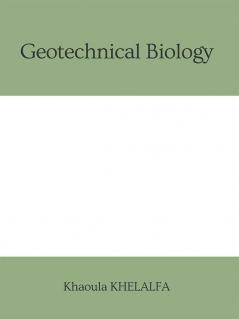 Geotechnical Biology