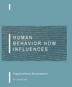 Human Behavior How Influences