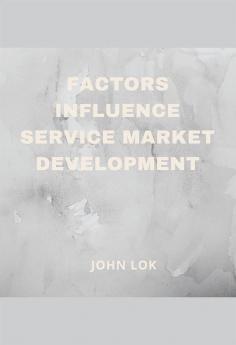 Factors Influence Service Market Development