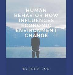 Human Behavior How Influences Economic