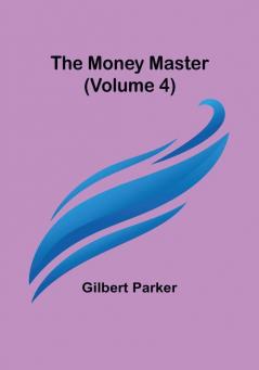 The Money Master | Volume 4