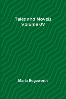 Tales and Novels - Volume 09