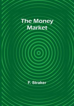 The Money Market