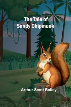 The Tale of Sandy Chipmunk
