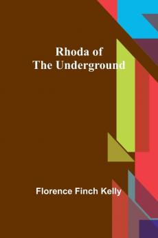 Rhoda of the Underground