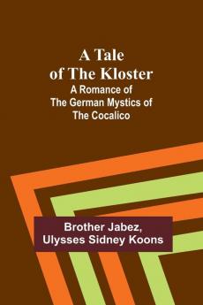 A Tale of the Kloster