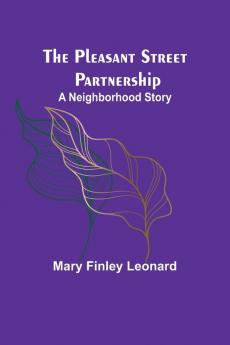 The Pleasant Street Partnership