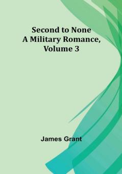 Second to None: A Military Romance| Volume 3