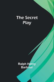 The Secret Play