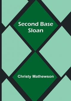 Second Base Sloan