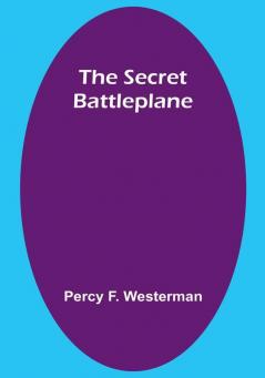 The Secret Battleplane