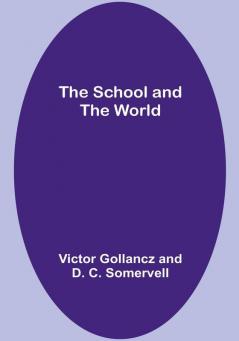 The School and the World