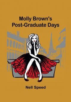 Molly Brown's Post-Graduate Days